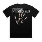 Things My Father Said Tee - Black