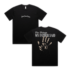 Things My Father Said Tee - Black